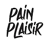Pain Plaisir