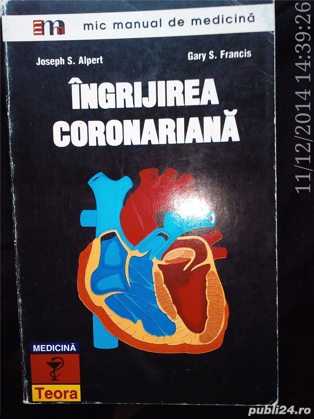 Ingrijirea coronariana , Joseph S. Alpert , Gary S.Francis , 1996