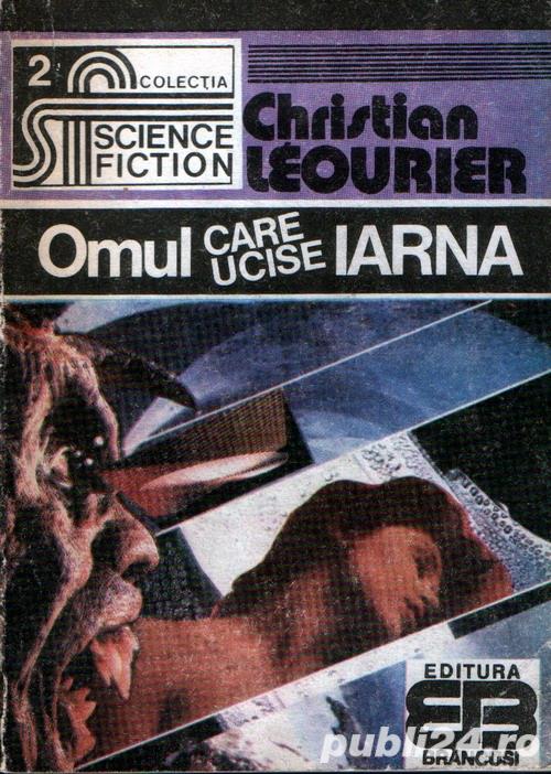 Omul care ucise iarna + Oul lui Zeltar (2 cărţi SF)