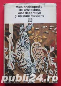 Mica Enciclopedie de Arhitectura, Arte Decorative Mica Enciclopedie de Arhitectura, Arte Decorative