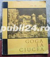 Goga la Ciucea, Ion Miclea, 1969 Goga la Ciucea, Ion Miclea, 1969