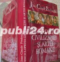  	 Enciclopedia civilizatiei si artei romane, Jean Claude Fredouille, 1974