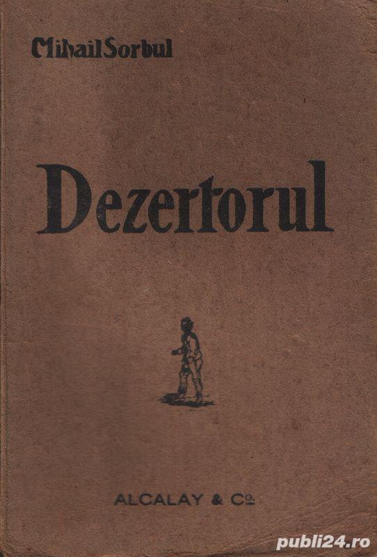 Dezertorul- comedie tragică în 3 acte de Mihail Sorbul (1921) Dezertorul- comedie tragică în 3 acte de Mihail Sorbul (1921)