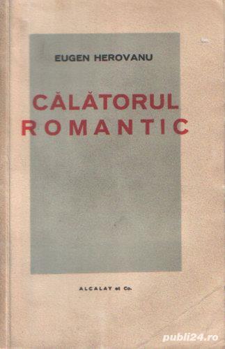 Călătorul romantic de Eugen Heroveanu (1938) Călătorul romantic de Eugen Heroveanu (1938)