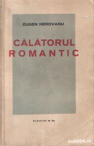 Călătorul romantic de Eugen Heroveanu (1938)