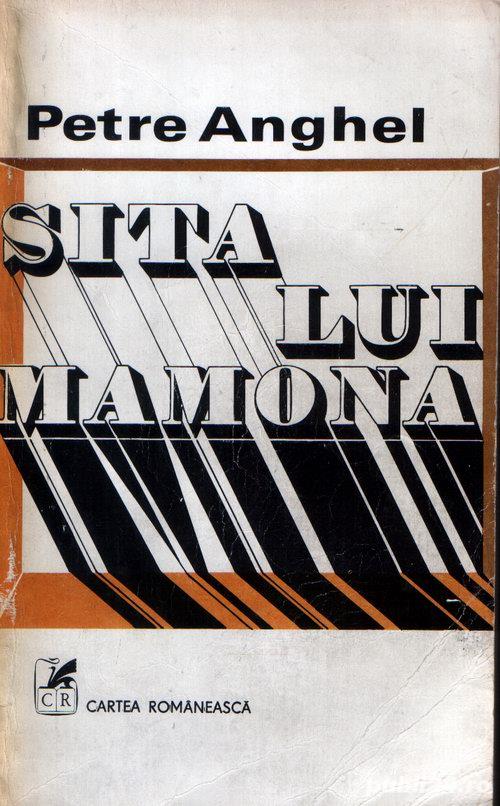 Petre Anghel : Dincolo de iubire + Sita lui Mamona