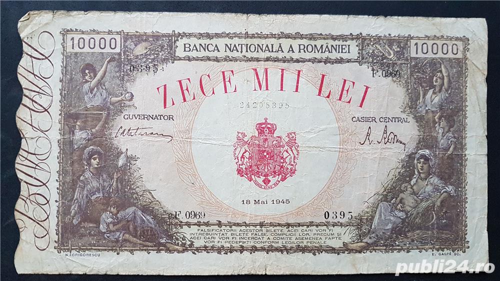 3 Bancnote 10.000 Lei puse in circulatie intre anii 1945-1946