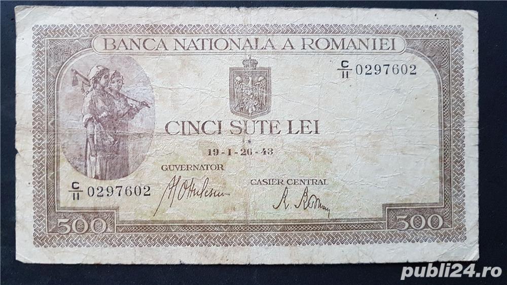 3 Bancnote 500 Lei puse in circulatie intre anii 1940-1941-1943.