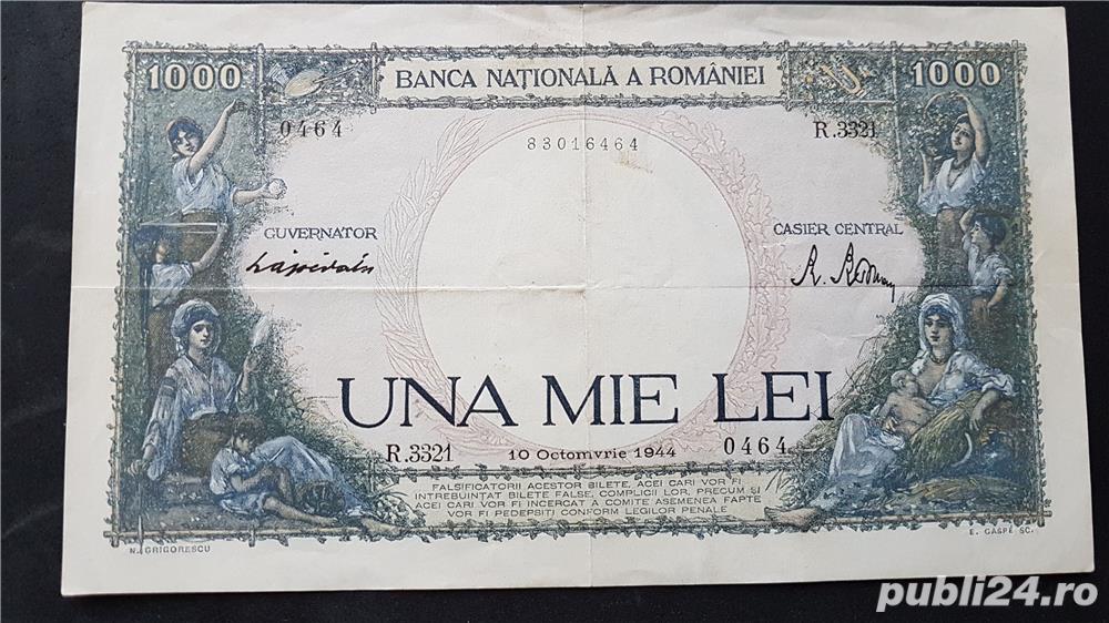 3 Bancnote 1000 Lei puse in circulatie intre anii 1943-1944.