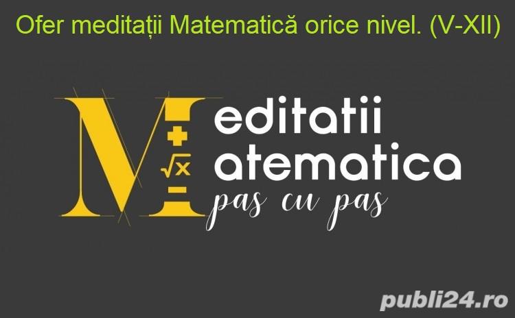 Meditații Matematică orice nivel. (V-XII) 