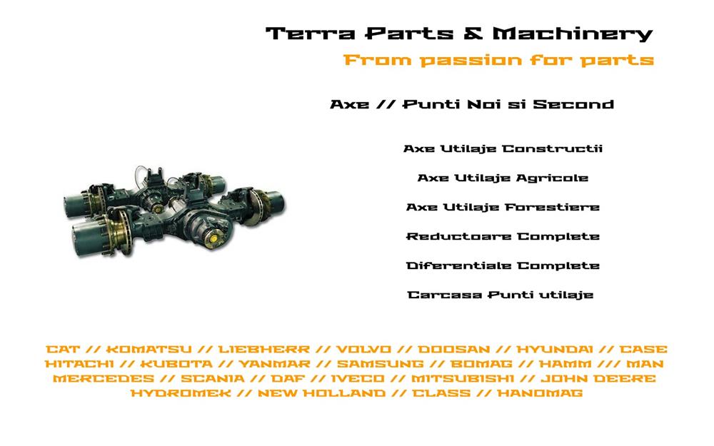 Axe Utilaje Constructii // Utilaje Agricole // Utilaje Forestiere