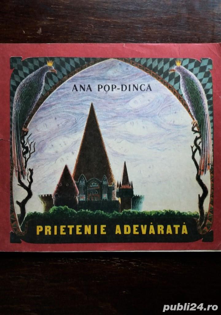 Povesti- Prietenie adevarata, Ana Pop Dinca- 9 povesti