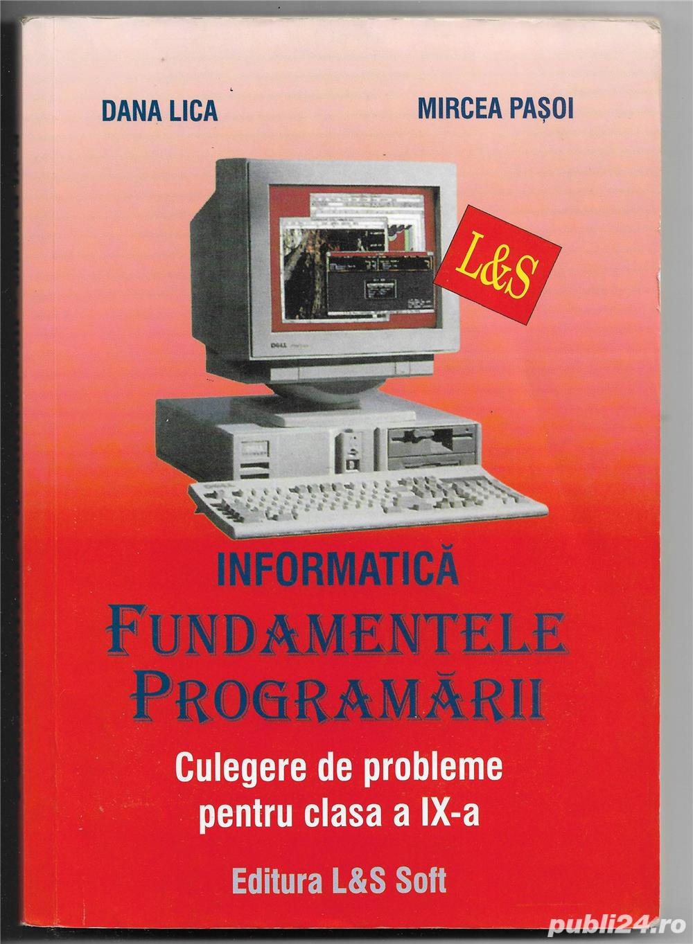 Fundamentele programarii, Culegere de probleme - Pascal si C/C++ clasa a IX-a