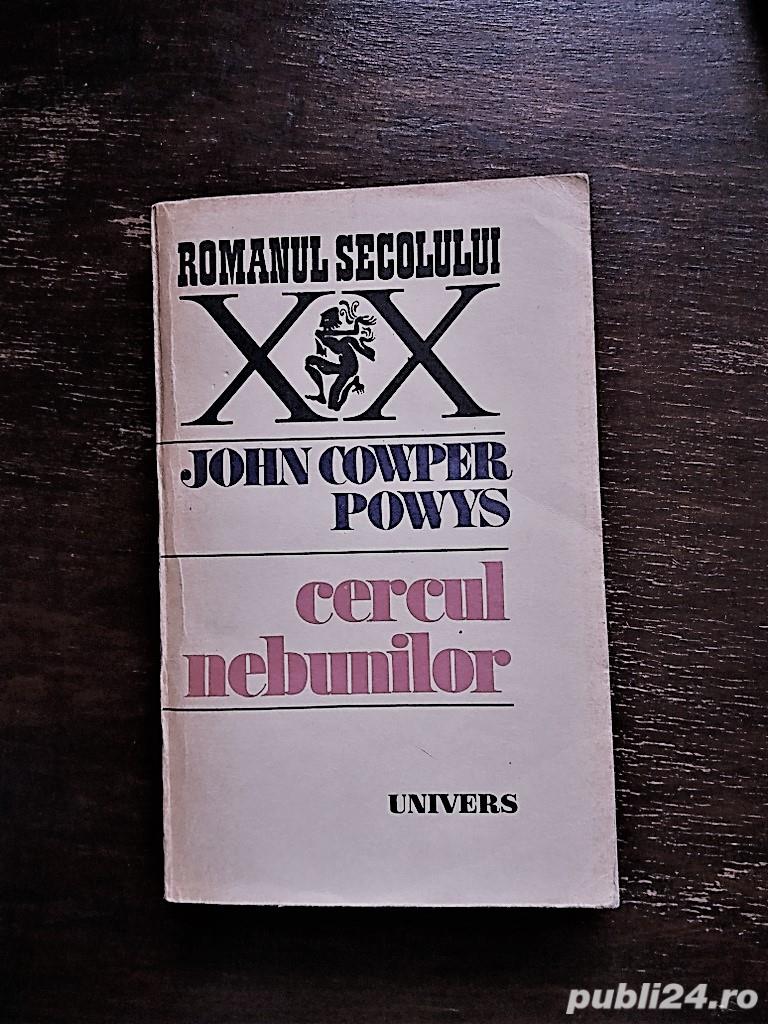 Roman- Cercul nebunilor, John Cowper Powys- NOUA-1982-Literatura universala