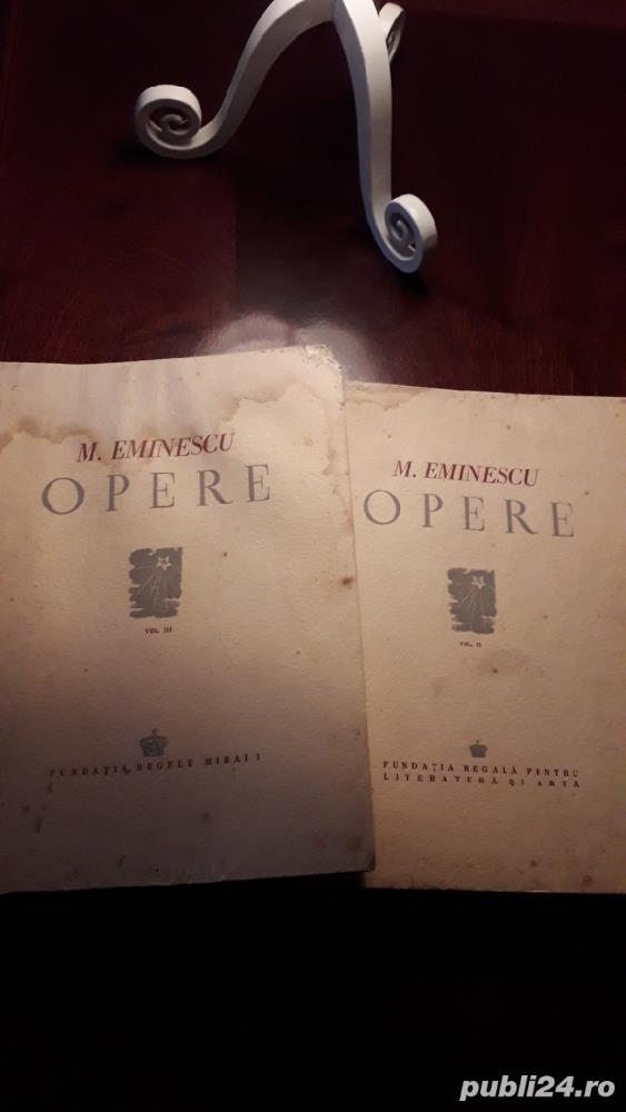 Ofer 2 volume cu OPERELE lui MIHAIL EMINESCU tipărite în 1943-1944! 