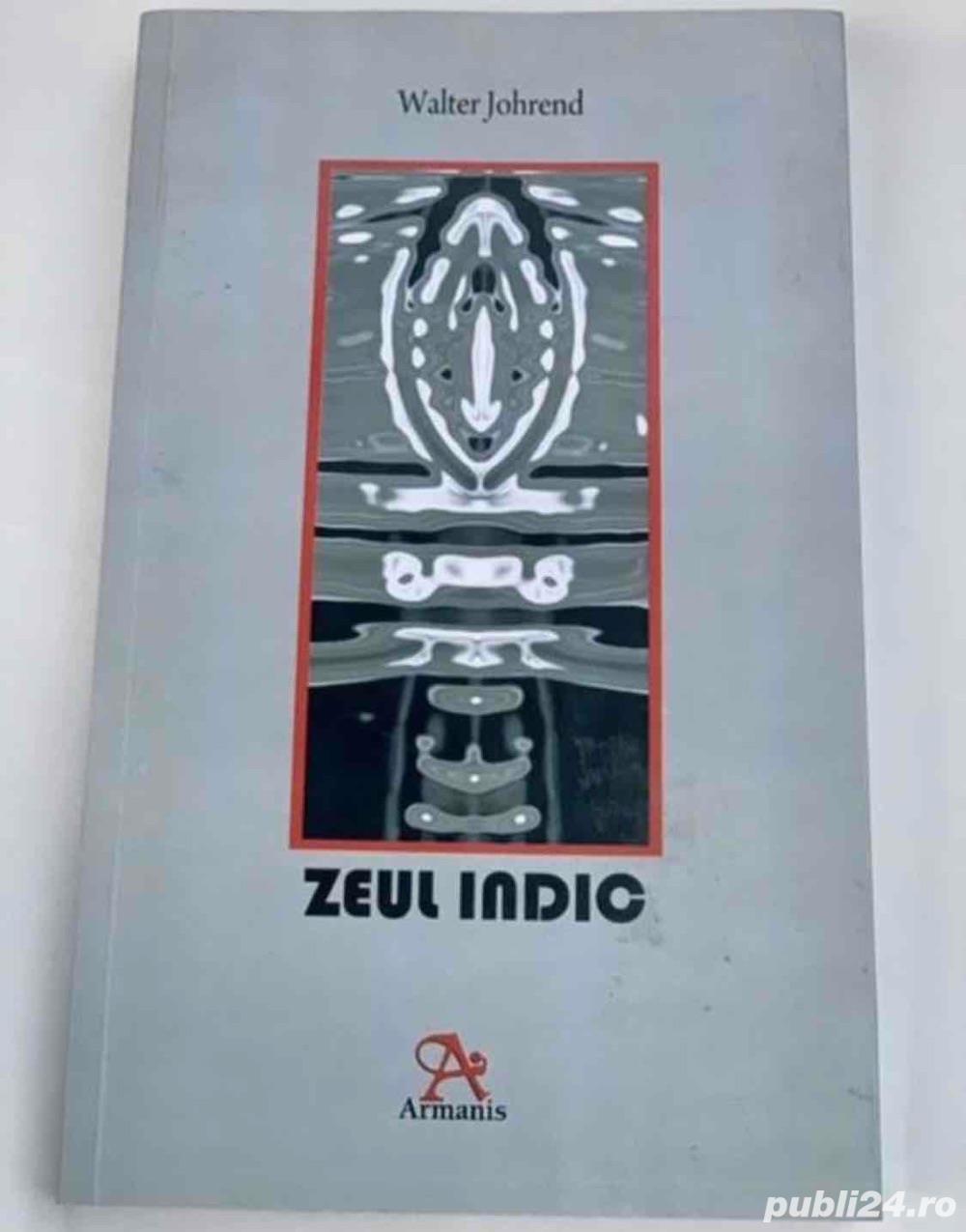 Poezie erotica Zeul Indic, de Walter Johrend Poezie erotica Zeul Indic, de Walter Johrend