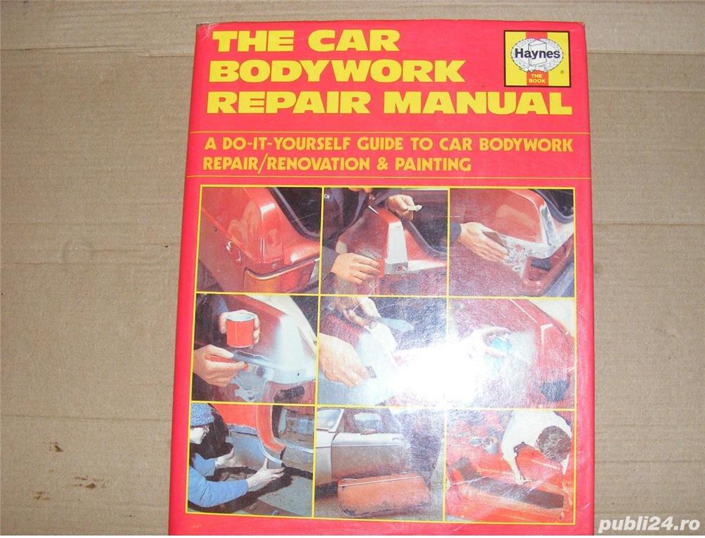 Manual auto de reparare, renovare: tinichigerie, vopsitorie de Haynes, renovare interioare Autobooks