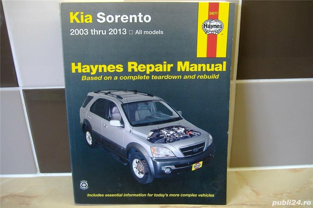Manual reparatii auto Haynes: Kia Sorento 2003-2013