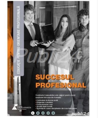 Manual de Educatie pt Orientare profesionala - Succesul Profesional Manual de Educatie pt Orientare profesionala - Succesul Profesional