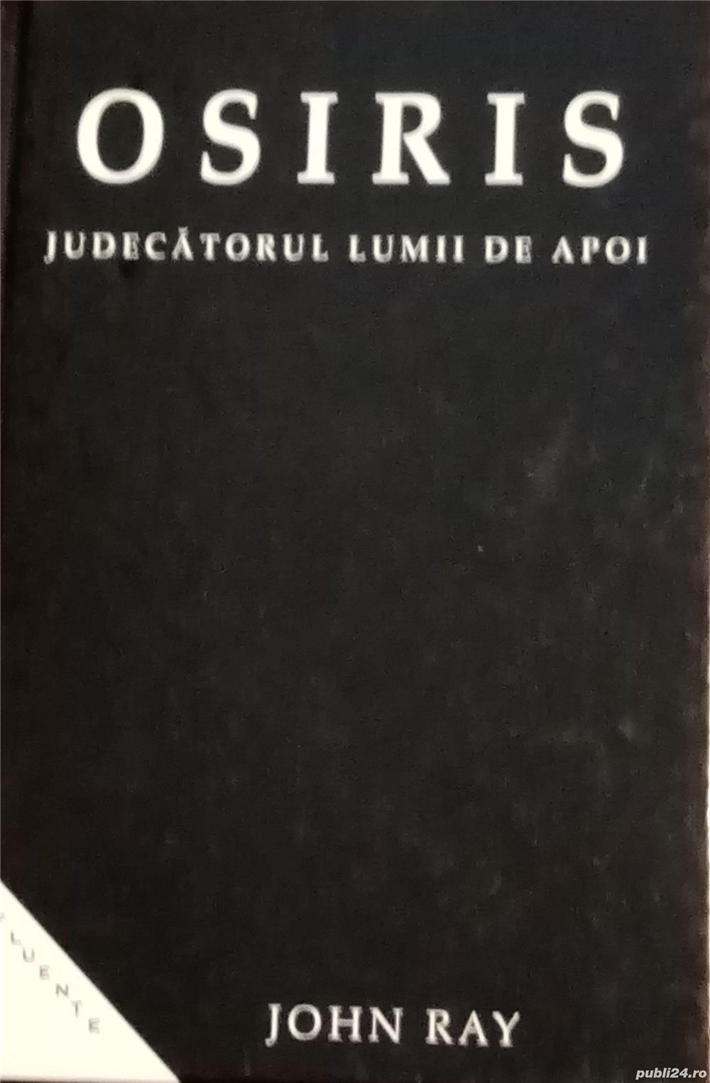 Osiris - Judecatorul lumii de apoi - John Ray