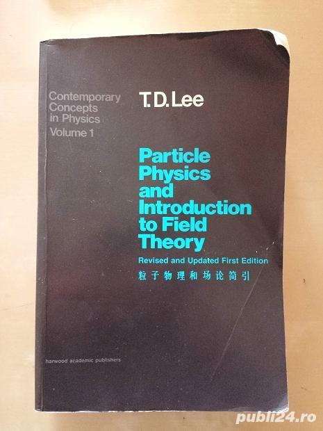 Vol."Particle Physics and Introduction to Field Theory" de TD Lee