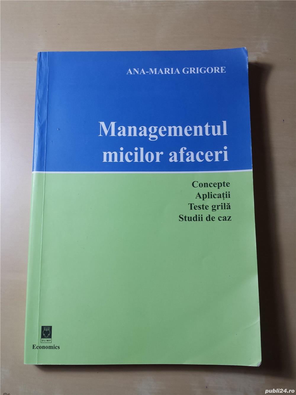 Vol. Managementul micilor afaceri  de Ana-Maria Grigore