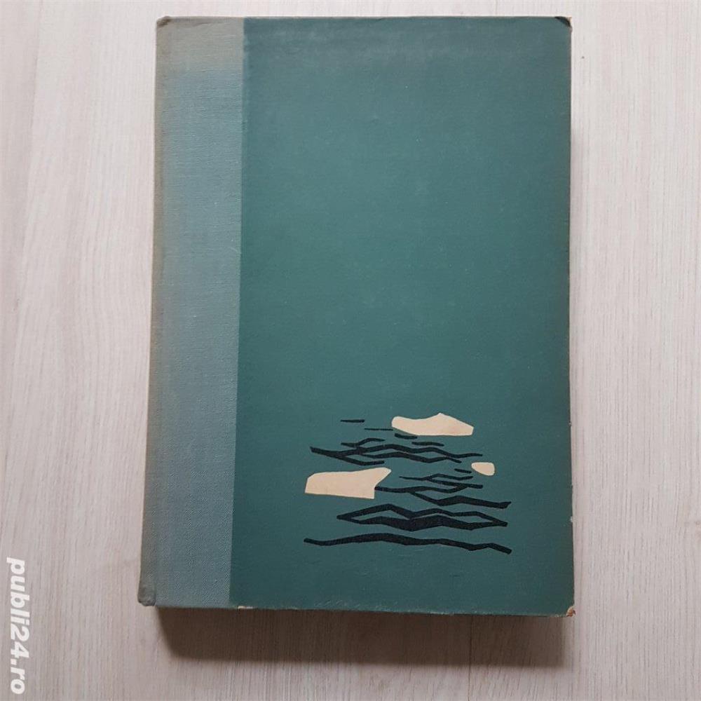 Carte Prin noapte si gheata Fridtjof Nansen ed. Stiintifica 1962