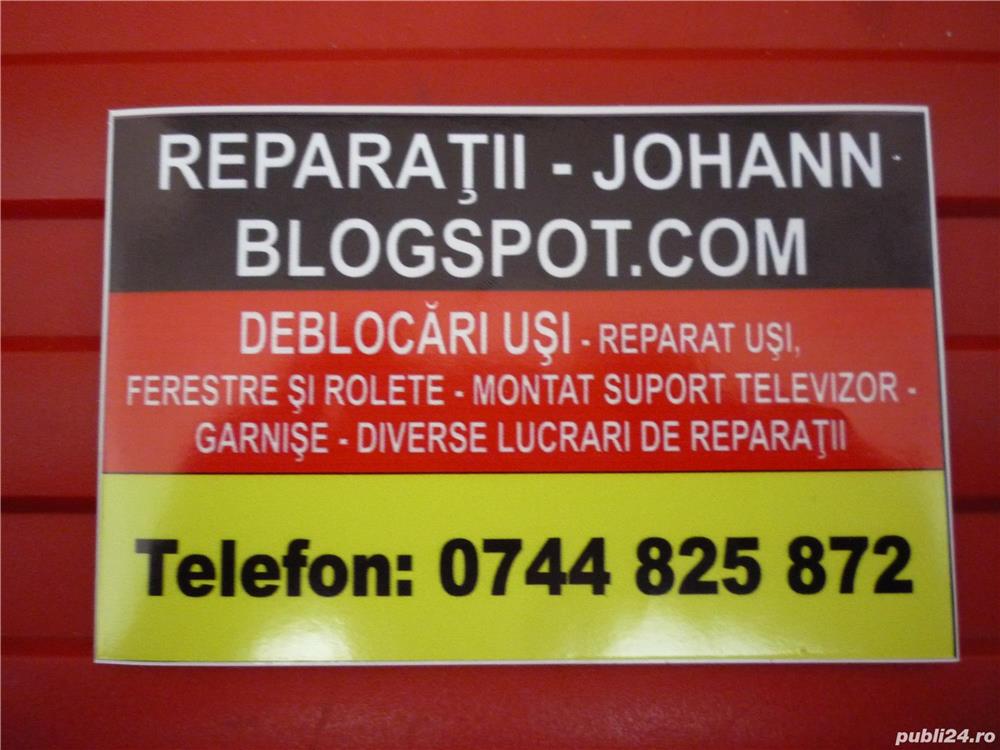 Deblocari usi reparații usi si diverse reparatii Johann