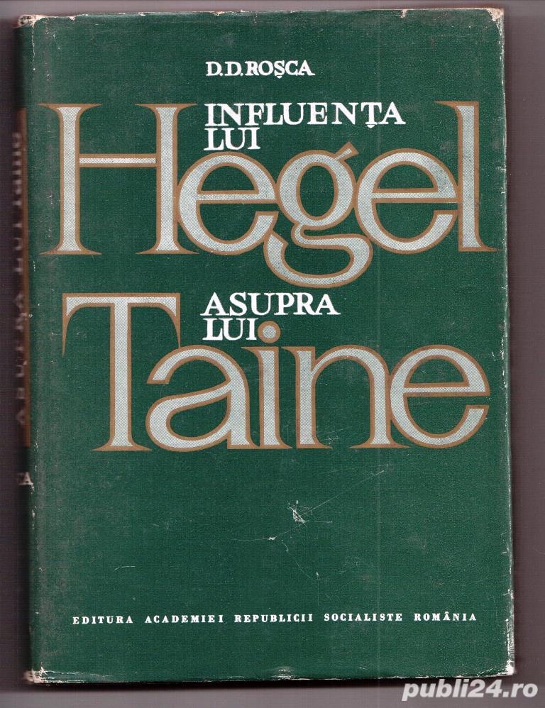 influenta lui hegel asupra lui taine teoretician al cunoasterii si al artei cartonata supracoperta e