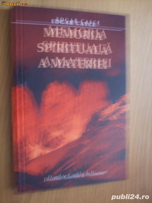Memoria spirituala a materiei  - edgar cayce - 2004, 238 p.