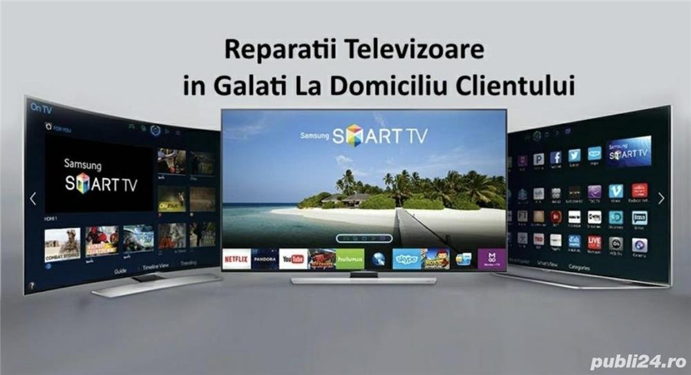 Reparatii Televizoare,LED,LCD,la domiciliu clientului GALATI! 