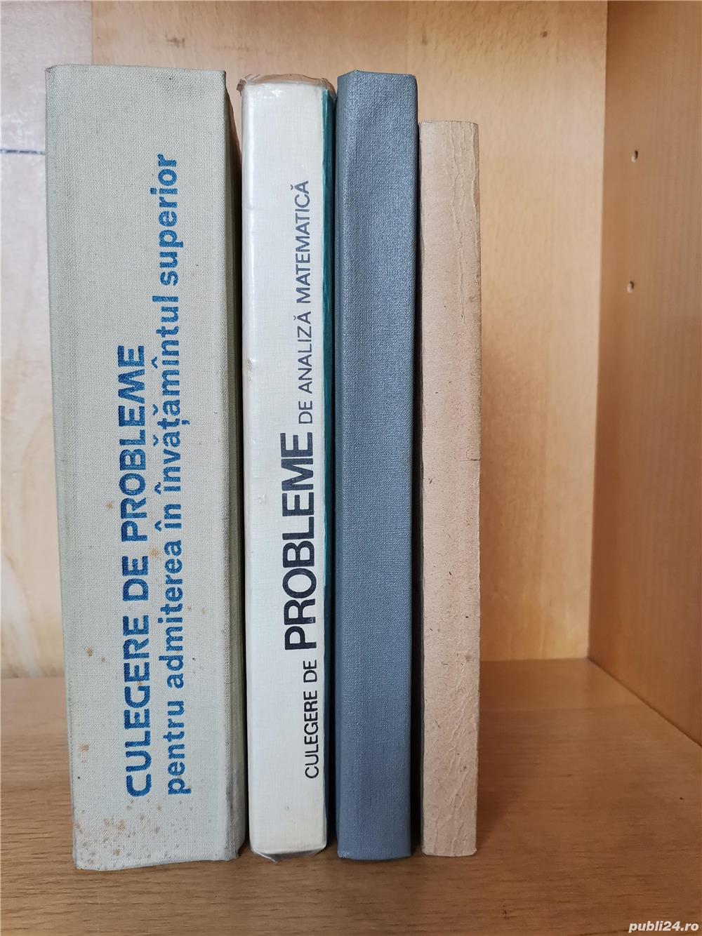 Carti matematica/ Culegere de probleme la admitere, culegeri de analiza matematica, teoreme, teme