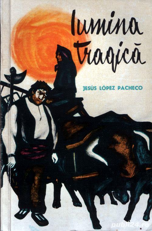 Lumină tragică de Jesus Lopez Pacheco