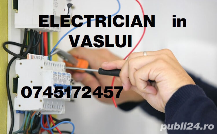 Electrician autorizat A.N.R.E. in judetul Vaslui