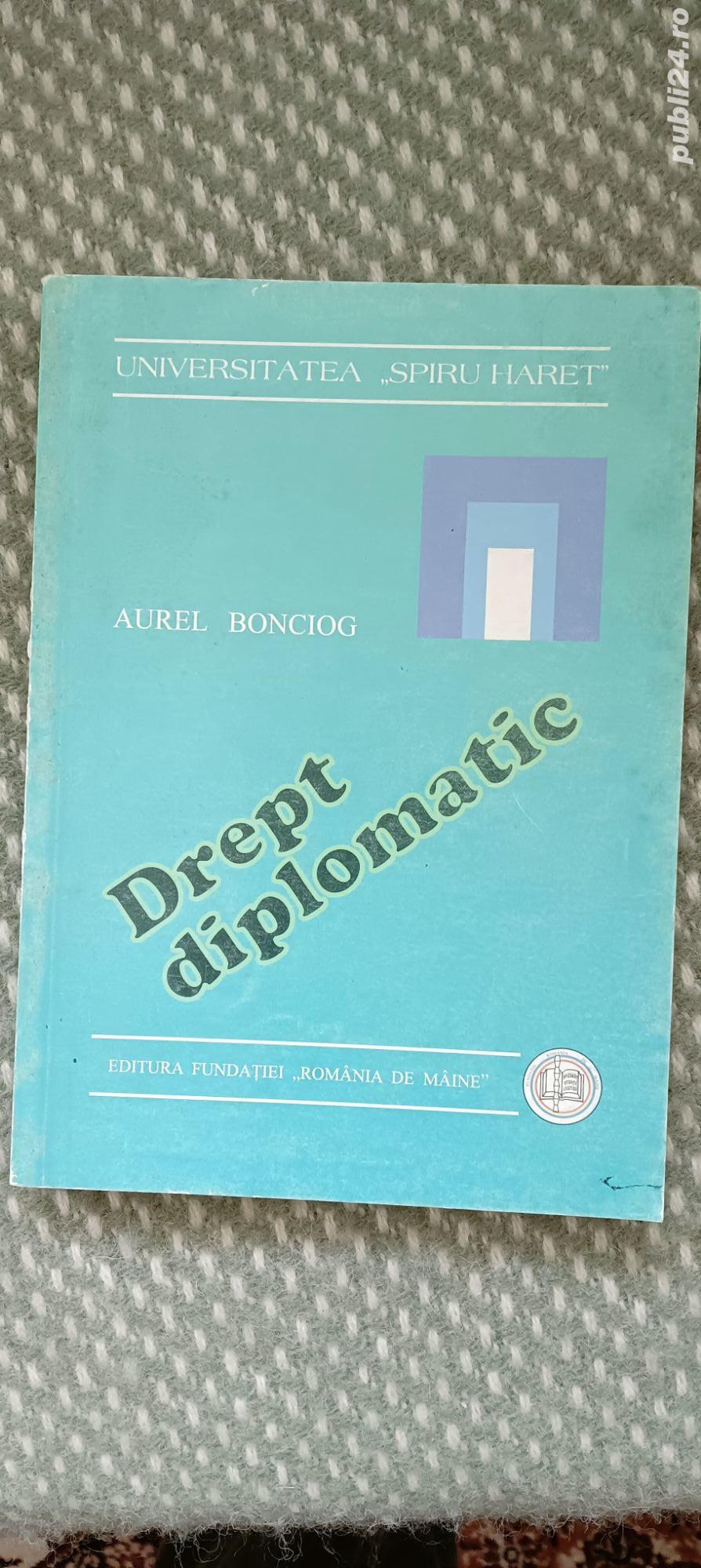 A. Bonciog Drept diplomatic - 25  lei