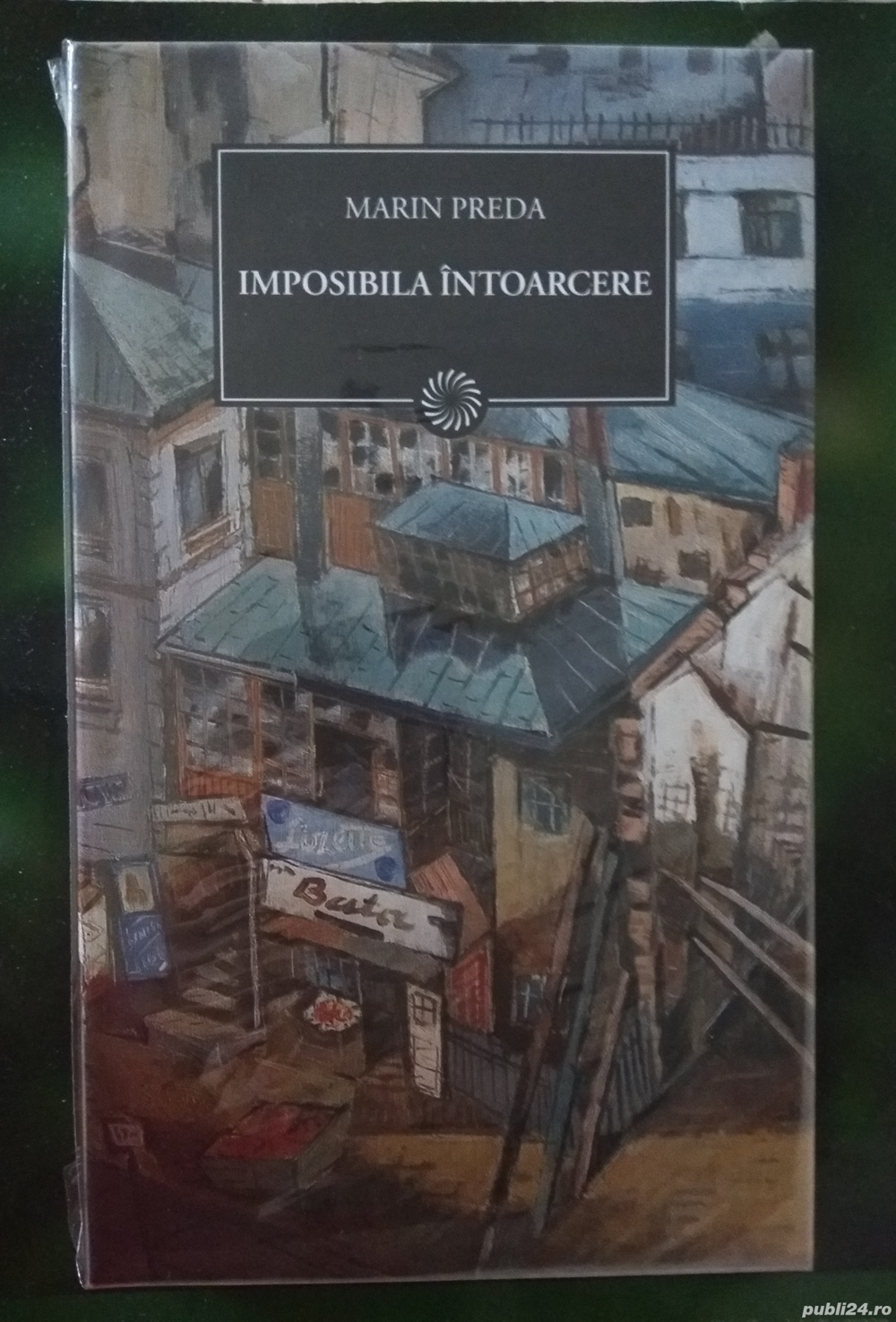 Imposibila întoarcere. De Marin Preda 