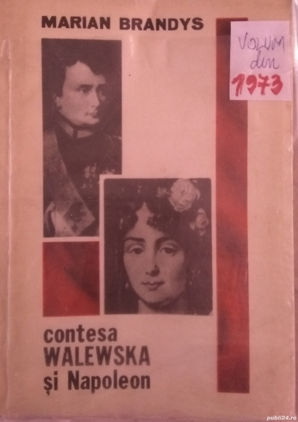 Contesa Walewska și Napoleon. Volum de colectie: din 1973