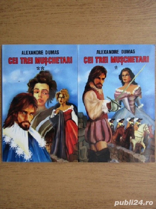 Alexandre Dumas - Cei trei muschetari (2 volume)