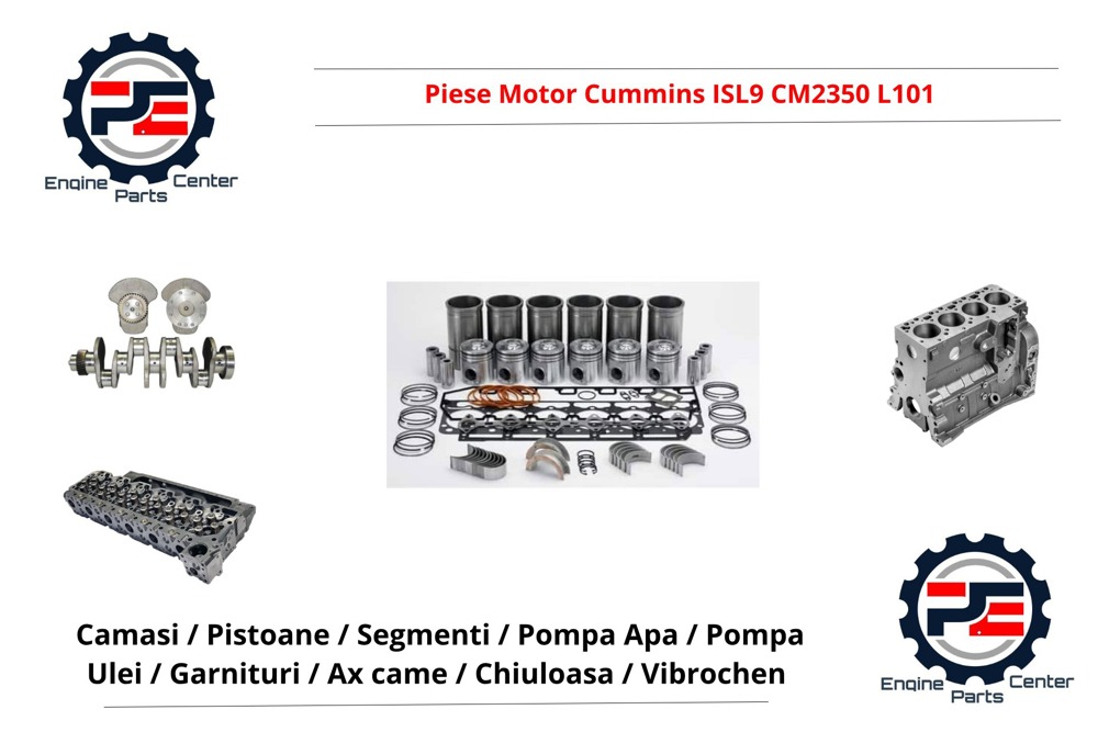 Piese motoare Cummins ISL9 CM23520 L101