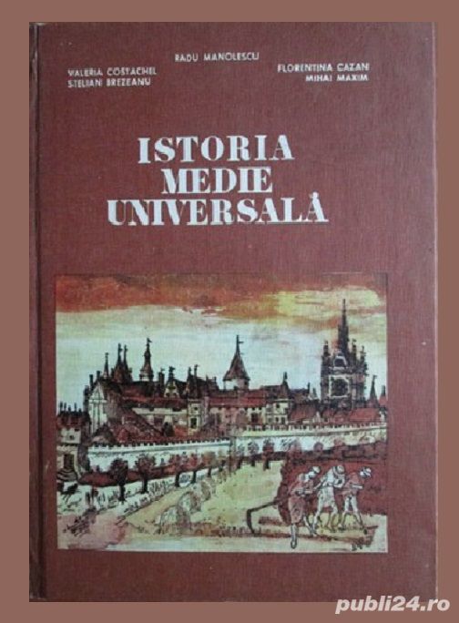 Radu Manolescu - Istoria medie universala
