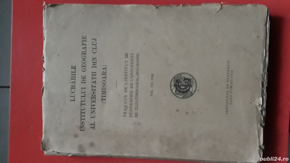 Lucrarile Inst.de geografie al U.Cluj (in exil la Timisoara)-1942
