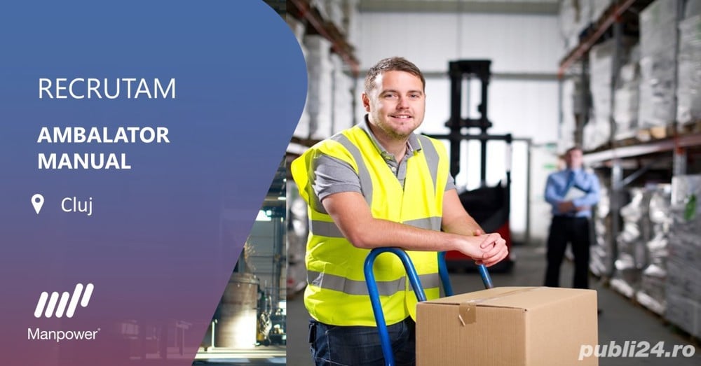 Manpower recruteaza URGENT ambalator manual pe perioada NEDETERMINATA in Cluj!