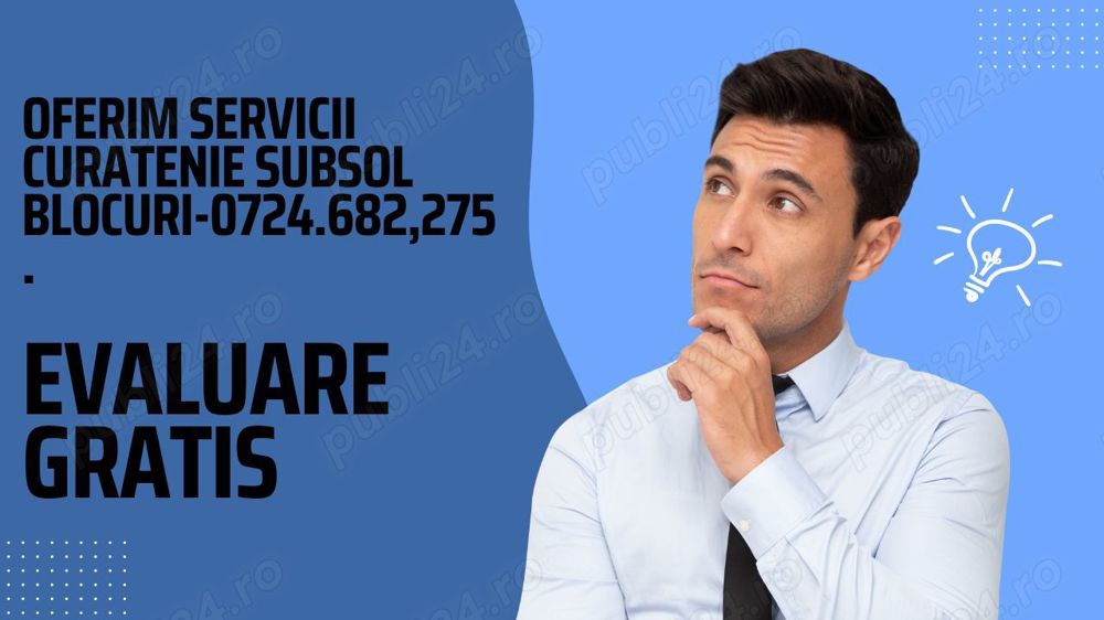 Aici curatenia nu doarme - oferim servicii curatenie subsol blocuri - evaluare gratis