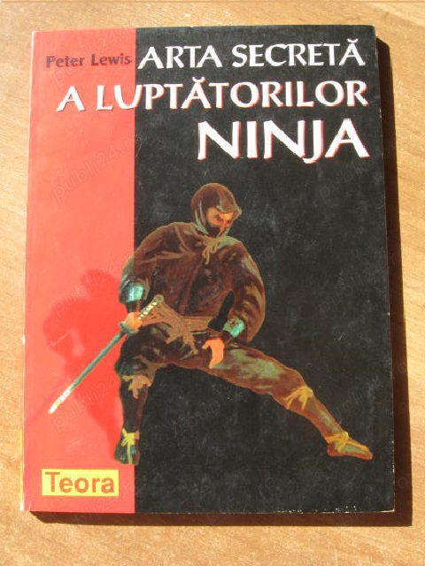 Peter Lewis - Arta secreta a luptatorilor ninja