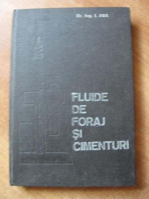 Ion Ana - Fluide de foraj si cimenturi AUTOGRAF + CURIOZITATE