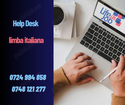 Operatori  Helpdesk  in limba italiana in Timisoara.
