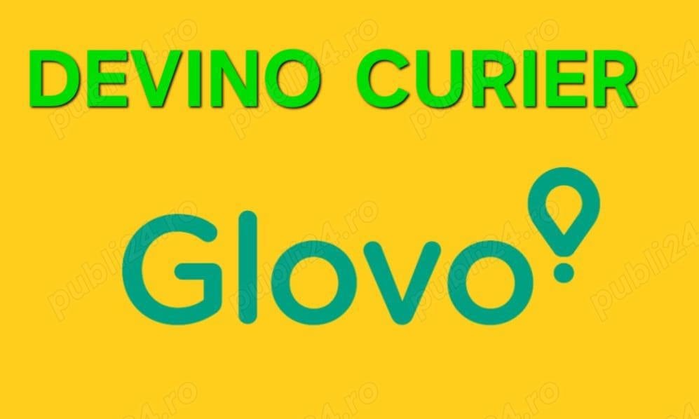 Angajam Curieri GLOVO Bucuresti