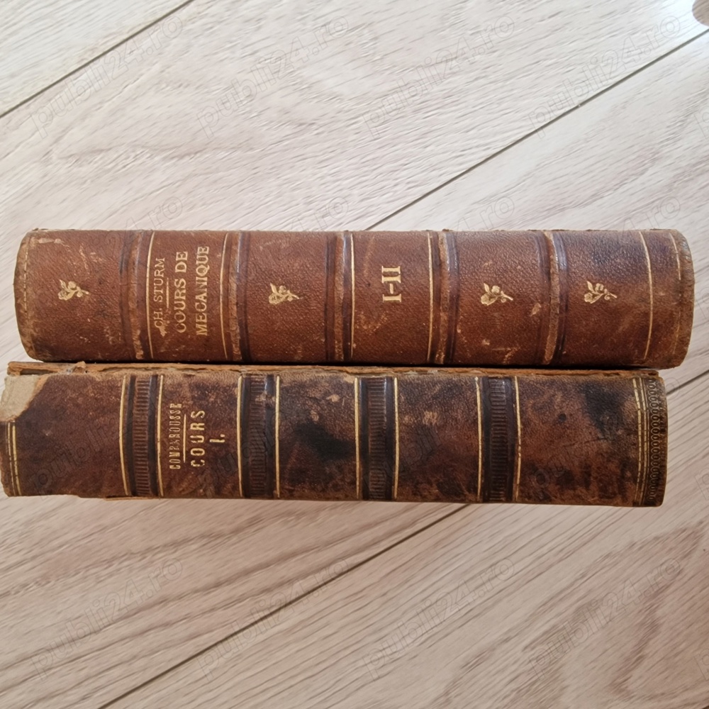 Curs de matematica 1876 si Curs de mecanica in limba franceză 