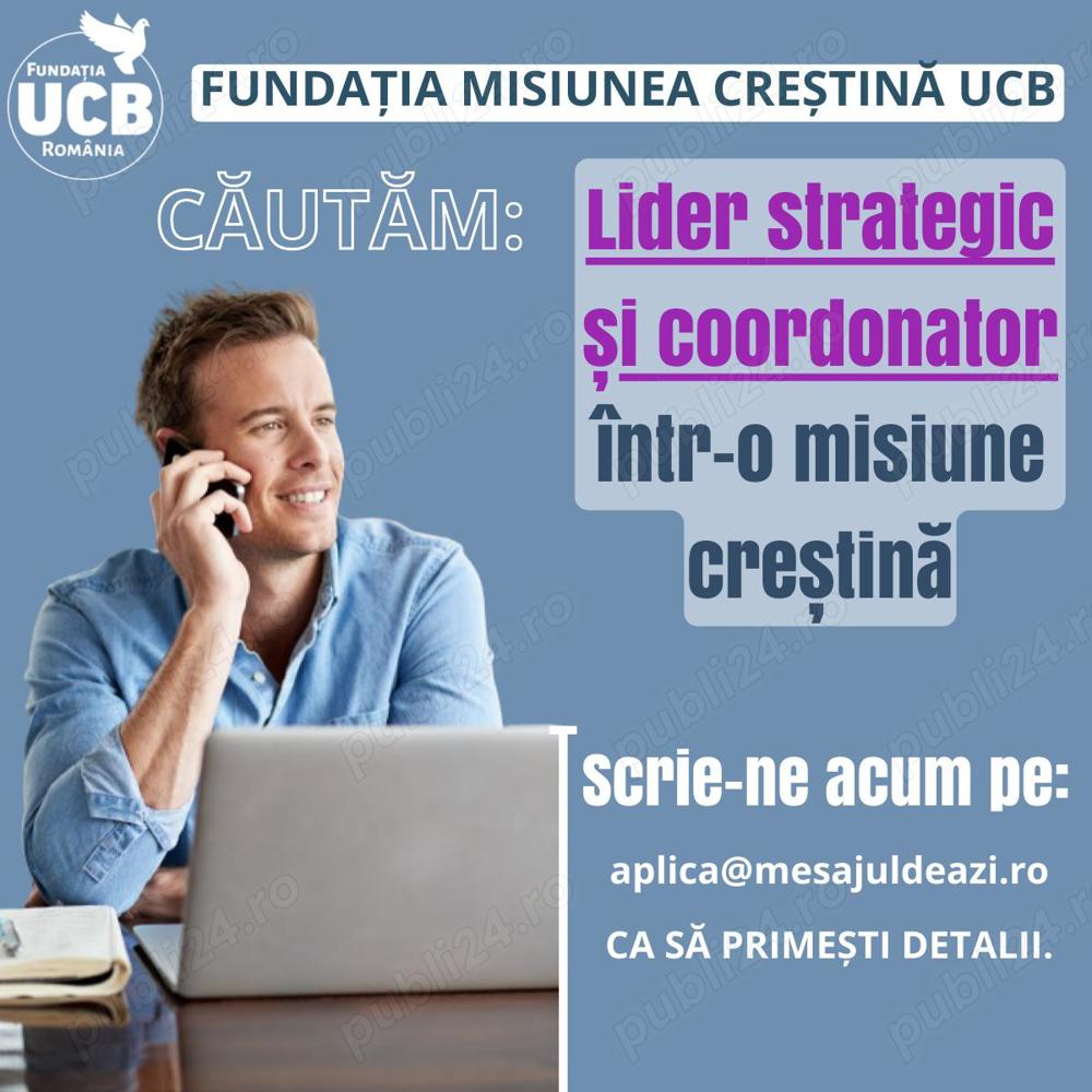 Lider strategic și coordonator într-o misiune creștină