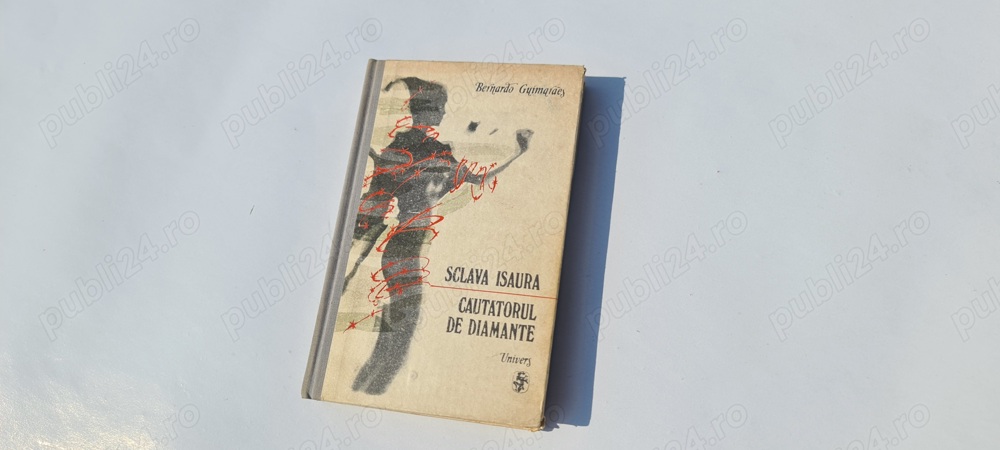 Carte scrisa de Bernardo Guimaraes---Sclava Isaura si Cautatorul de diamante